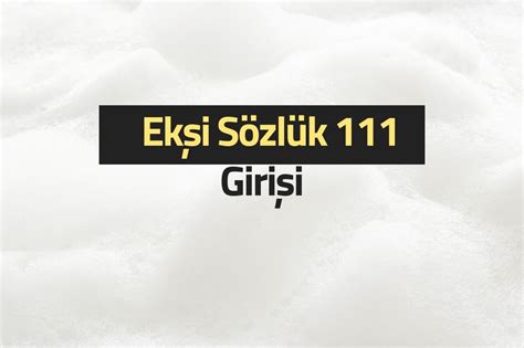 eksı sozluk|eksi111.